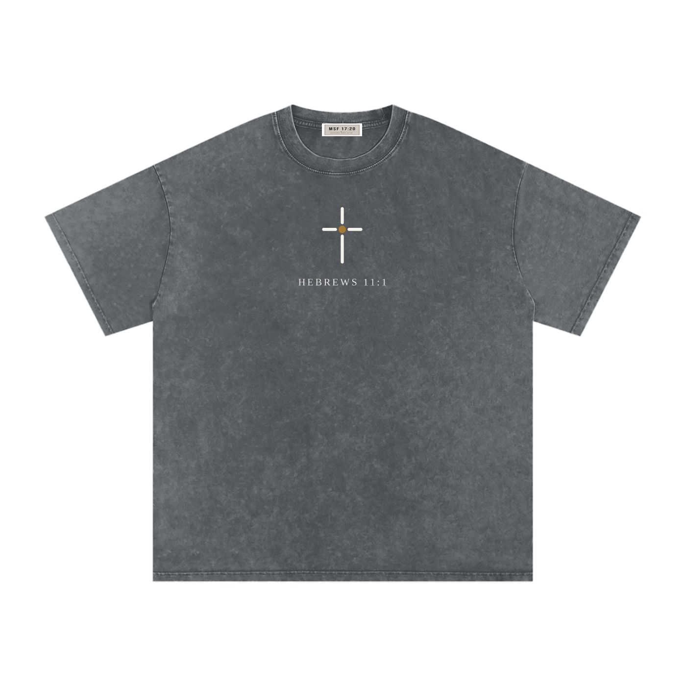 Hebrews 11:1 T-Shirt