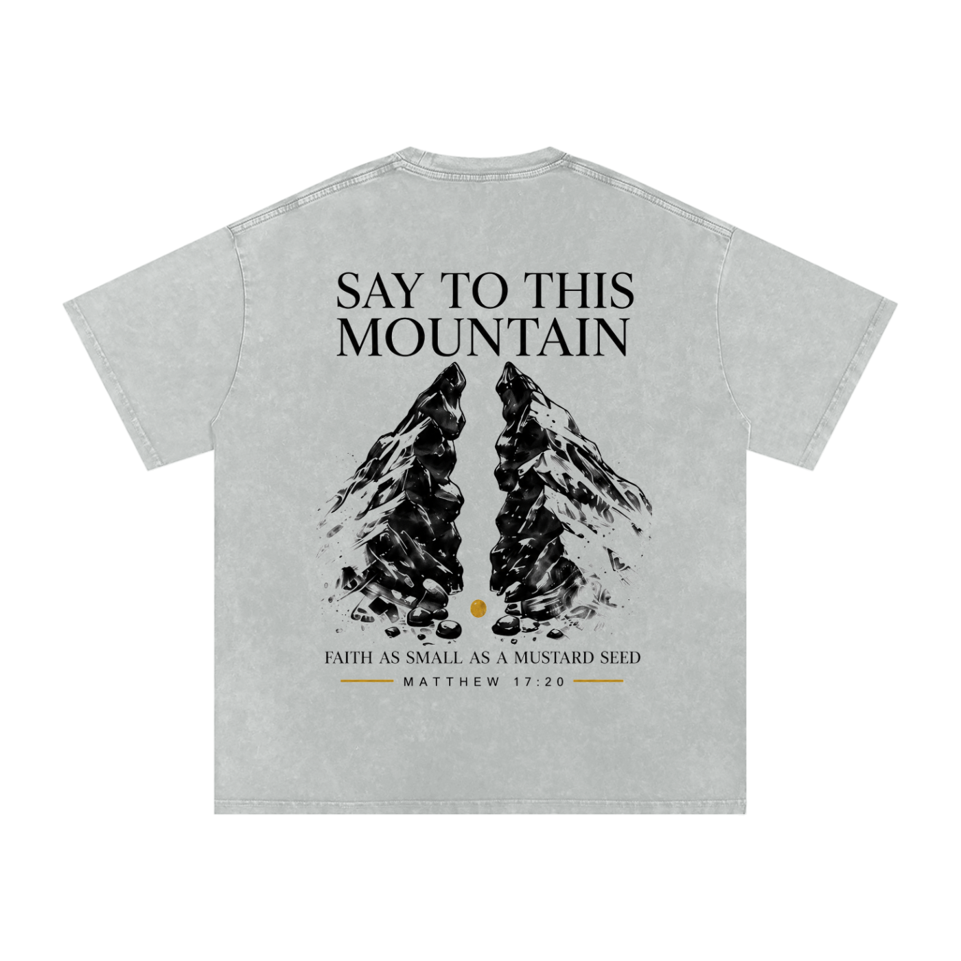 MATTHEW 17:20 T-Shirt